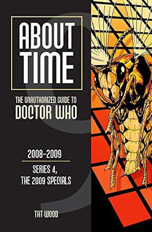 Read About Time 9: The Unauthorized Guide to Doctor Who - Tat Wood file in PDF