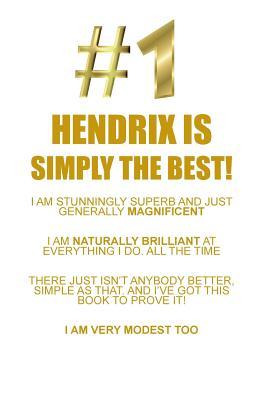 Full Download HENDRIX IS SIMPLY THE BEST AFFIRMATIONS WORKBOOK Positive Affirmations Workbook Includes: Mentoring Questions, Guidance, Supporting You - Affirmations World file in ePub