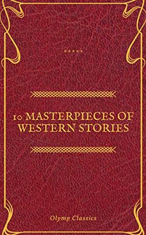 Read Online 10 Masterpieces of Western Stories (Olymp Classics) - Andy Adams | PDF