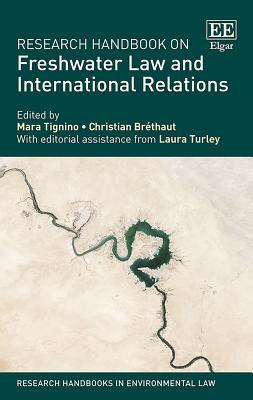 Full Download Research Handbook on Freshwater Law and International Relations - Mara Tignino file in PDF