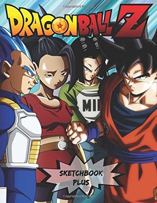 Read Sketchbook Plus: Dbz Art Mix: 100 Large High Quality Sketch Pages (Volume 16) -  file in ePub