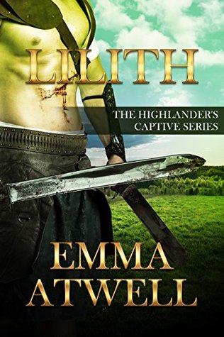 Read Online Romance: Lilith, A Medieval Scottish Historical Romance Book - Emma Atwell | ePub