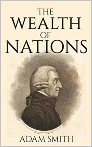 Read Online An Inquiry into the Nature and Causes of the Wealth of Nations - Adam Smith | ePub