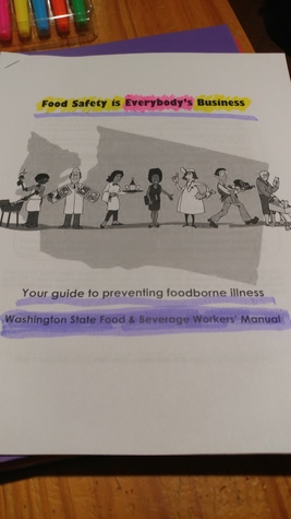 Read Food Safety is Everybody's Business: Your Guide to Preventing Foodborne illness - Washington State Food & Beverage Workers' Manual - Unknown | ePub