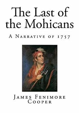 Read The Last of the Mohicans; A narrative of 1757 - James Fenimore Cooper file in ePub