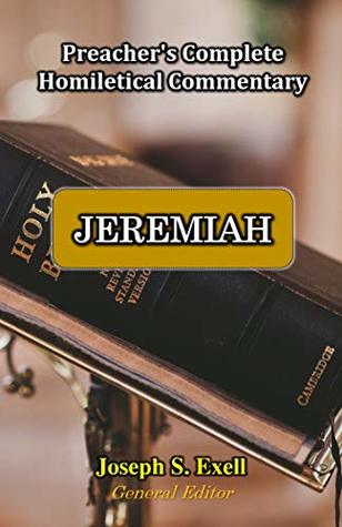 Download Jeremiah (Preacher's Complete Homiletical Commentary Book 24) - Joseph S. Exell | ePub