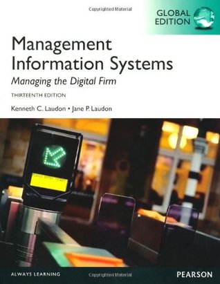 Read Online Management Information Systems, plus MyMISLab with Pearson eText, Global Edition - Kenneth Laudon | PDF
