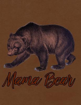 Full Download Mama Bear: Notebook, Journal, Diary or Sketchbook with Lined Paper - Jolly Pockets | ePub