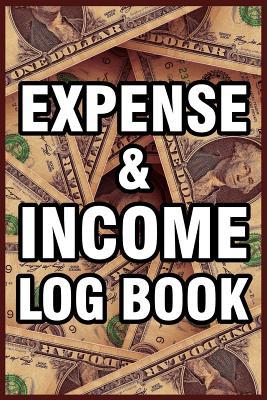 Read Online Expense & Income Log Book: Business & Personal Travel Record Book for Traveler, Self Employed, Freelancer Etc - Hakim Publishing | PDF
