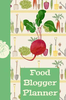 Download Food Blogger Planner: The Ultimate Blog Planner Organizer Journal: This Is a 6x9 121 Pages to Write Content In. Makes a Great New Blogger, Experienced Writer or Just Anyone That Is Starting a Blog Gift for Men or Women. - Emily Scott file in PDF
