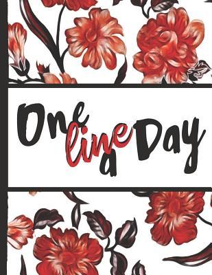 Download Best Mom Ever: One Line a Day Red Flowers Pretty Blossom 2020 Planner Calendar Daily Weekly Monthly Organizer 8.5x11 Inspirational Gifts for Woman - Flowerpower file in ePub