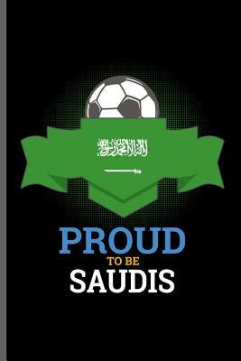 Read Proud to be Saudis: World Cup Football FIFA notebooks gift (6x9) Dot Grid notebook to write in - Tracy Simmons file in PDF
