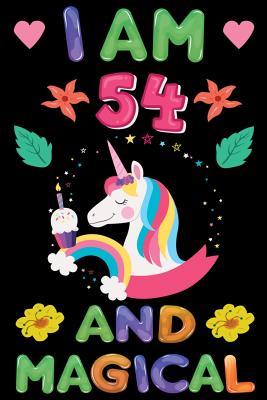 Read Online I am 54 And Magical: Happy Magical 54th Birthday Notebook & Sketchbook Journal for 54 Year birthday gift for men women 100 Pages, 6x9 Unique B-day Diary, blank Composition Book with Unicorn Rainbow Stars Cover, Birthday Gift - Sun Moon Publishing | PDF