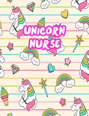 Full Download Unicorn Nurse: Cute Journal Notebook for Nursing Student and Practitioner with Large 8.5 x 11 Blank Ruled White Paper (Perfect for School, Medical, Clinical and Hospital Notepad) - Ansley Carlson file in PDF