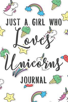Full Download Just A Girl Who Love Unicorns: Cute College Ruled Line Notebook/Journal with Unicorn Matte Cover. Perfect Gift Idea For Girls That Just Love Unicorns -  file in ePub