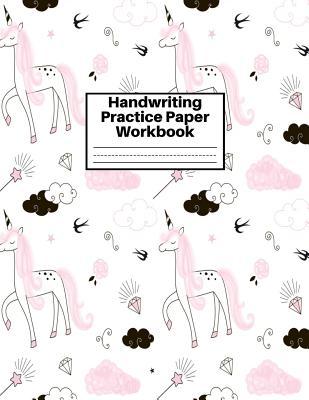 Full Download Handwriting Practice Paper Workbook: Cute Unicorn Matte Cover Large 8.5 x 11 Blank Lined Sheets Journal Notebook for Writing Improvement Exercises - Perfect for Preschool, Kindergarten, Grade School Kids (1st, 2nd, 3rd and 4th) and Adults Design Code BW - Giada Diaz | ePub