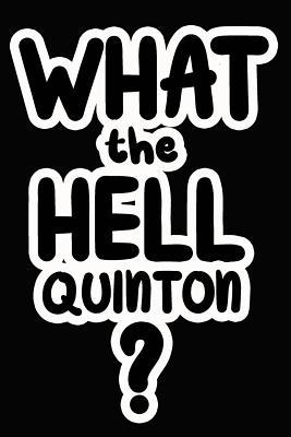 Read What the Hell Quinton?: College Ruled Composition Book - James Goode | PDF