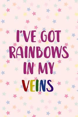 Download I've Got Rainbows In My Veins: Blank Lined Notebook Journal Diary Composition Notepad 120 Pages 6x9 Paperback ( Pride ) 2 - Aniya Leon file in PDF