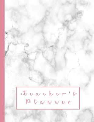 Full Download Teacher's Planner: Large organisational planner for teachers, professors, educators or home school - 6 lessons per day layout - Grey and pink marble cover design -  | ePub