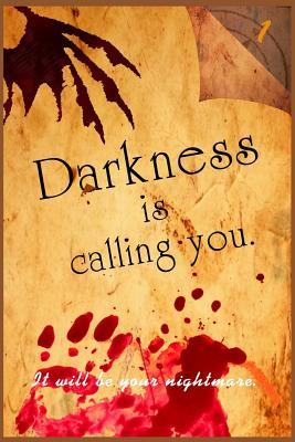 Read Online Darkness is calling you.: It will be your nightmare. - Alice From Hell | ePub