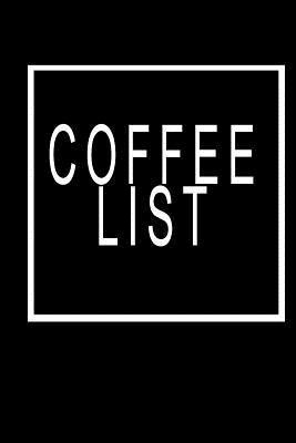 Download Coffee List: Blank Lined Journal Notebook (6 x9 inches) - 110 Pages - Yourjournal Worldwide | PDF