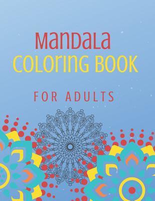 Read Mandala Coloring Book For Adults: 70  Stress-Relieving Activity Designs For Comfort and Relaxation -  | PDF