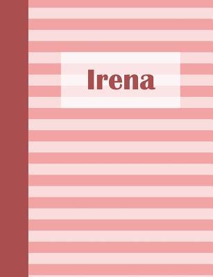 Download Irena: Personalized Composition Book School Notebook, College Ruled (Lined) Journal, Pastel Pink Stripe Pattern with First Name - Namester Publishing file in PDF