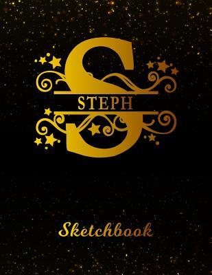 Download Steph Sketchbook: Letter S Personalized First Name Personal Drawing Sketch Book for Artists & Illustrators Black Gold Space Glittery Effect Cover Scrapbook Notepad & Art Workbook Create & Learn to Draw -  file in PDF