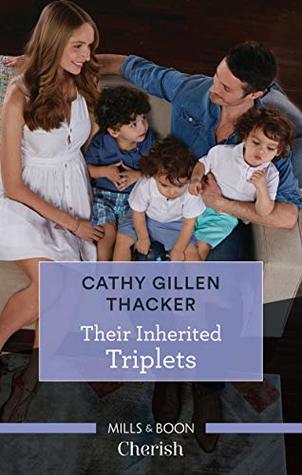Download Their Inherited Triplets (Texas Legends: The McCabes Book 5) - Cathy Gillen Thacker | PDF