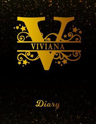 Full Download Viviana Diary: Letter V Personalized First Name Personal Writing Journal - Black Gold Glitter Pattern Space Effect Cover - Daily Diaries for Journalists & Writers - Note Taking - Write about your Life & Interests -  | ePub
