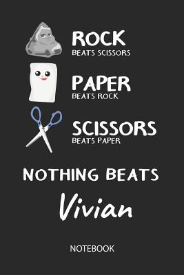 Download Nothing Beats Vivian - Notebook: Rock - Paper - Scissors - Game Pun - Blank Lined Kawaii Personalized & Customized Name School Notebook / Journal for Girls & Women. Cute Desk Accessories & First Day Of School, Birthday, Christmas & Name Day Gift. - Rockpaperscissors Publishing file in PDF