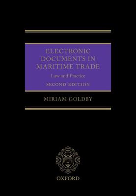 Read Electronic Documents in Maritime Trade 2e: Law and Practice - Miriam Goldby file in ePub