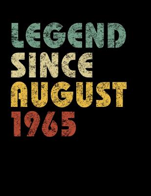 Read Online Legend Since August 1965: Vintage Birthday Gift Notebook With Lined College Ruled Paper. Funny Quote Sayings Notepad Journal For Taking Notes At Work, School Or Home For People Born in 1965. -  | ePub