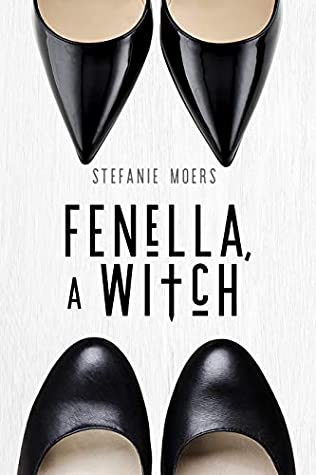 Read Fenella, A Witch (The Driftless Unsolicited Novella Series) - Stefanie Moers file in PDF