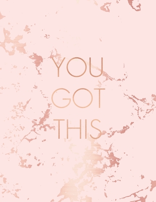 Download You Got This: Inspirational Quote Bullet Journal, Trendy Pink Marble and Rose Gold 8.5 x 11, 120 Dot Grid Pages -  | ePub