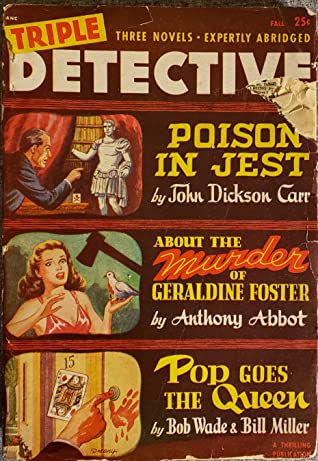 Download Triple Detective: Poison in Jest/About the Murder of Geraldine Foster/Pop Goes the Queen - John Dickson Carr | ePub