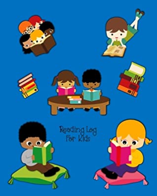 Read Online Reading Log For Kids: Ideal Gift Children's Reading Progress Tracker & Review Journal For 100 Books, For Kids & Parents Blue Collage Design - Artisan Press file in PDF