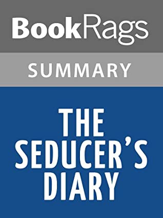 Read Summary & Study Guide The Seducer's Diary by Soren Kierkegaard - BookRags file in PDF